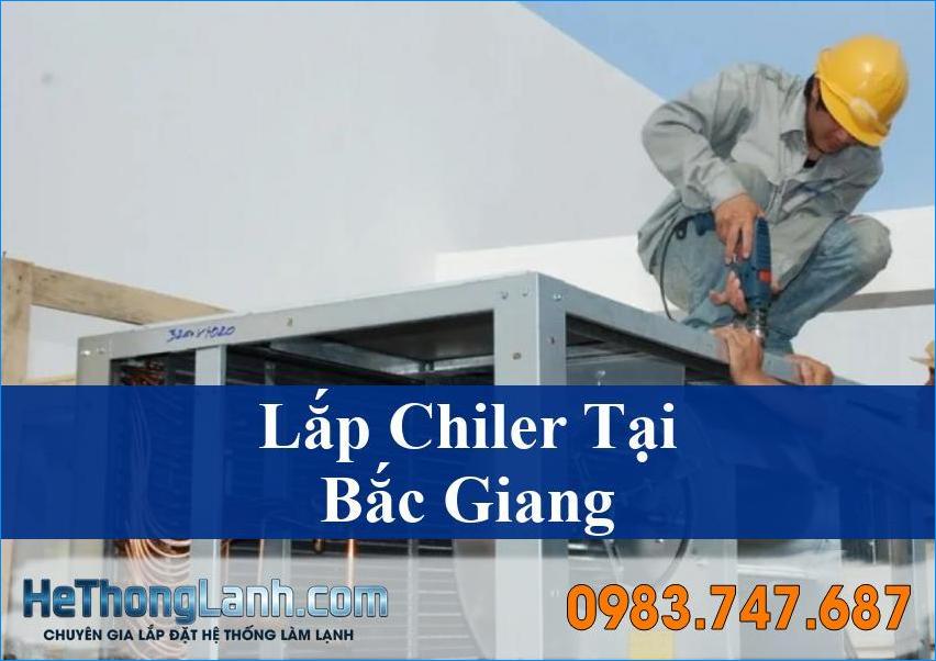 Lắp Chiler Bắc Giang Giải Pháp Làm Mát Hiệu Quả Cho Mọi Công Trình