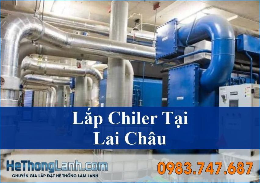 Lắp Chiller Lai Châu Giải Pháp Làm Mát Tối Ưu Cho Doanh Nghiệp Của Bạn