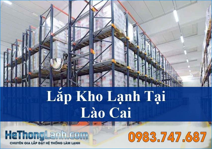 Lắp Kho Lạnh Lào Cai Hiệu Quả Tối Ưu Cho Mọi Nhu Cầu Kinh Doanh
