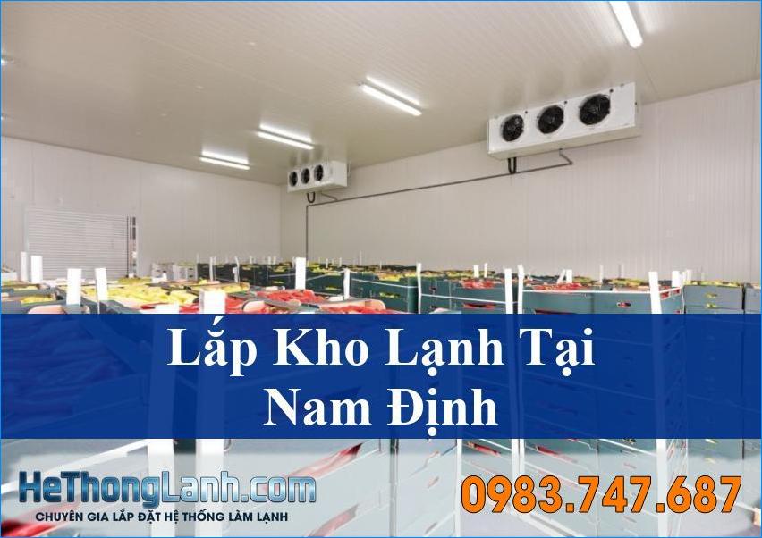 Lắp kho lạnh Nam Định An tâm vận hành Hiệu quả cao