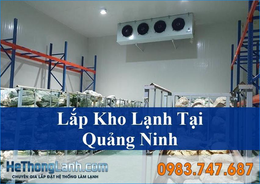 Giải pháp lắp kho lạnh Quảng Ninh tối ưu bảo quản sản phẩm vượt trội