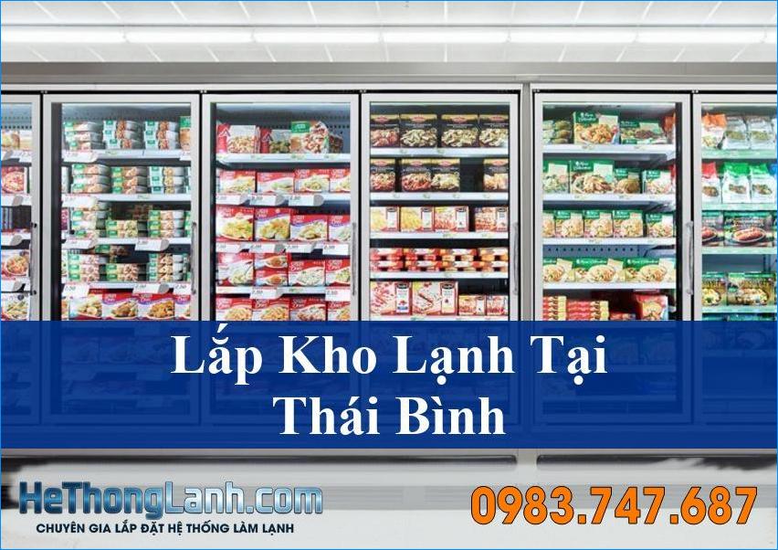 Lắp Kho Lạnh Thái Bình Toàn Diện Từ A Đến Z Giải Pháp Tối Ưu Cho Mọi Nhu Cầu Kinh Doanh